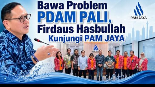 Modernisasi PDAM PALI: Firdaus Hasbullah Boyong Formula Digital PAM JAYA untuk Atasi Pipa Bocor dan Tunggakan
