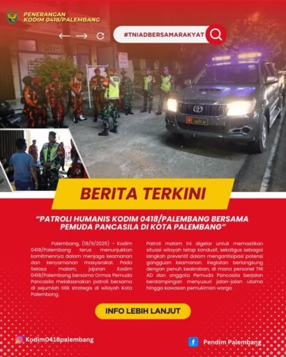 Patroli Humanis Kodim 0418/Palembang Bersama Pemuda Pancasila (PP) di Kota Palembang