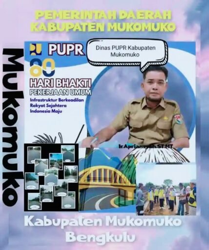 Hari Bhakti PUPR Ke-80″ Infrastruktur Berkeadilan, Rakyat Makmur & Sejahtera” Bagi Indonesia Maju.