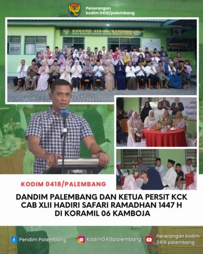 Safari Ramadan 1447 H, Dandim 0418/Palembang Silaturahmi dengan Keluarga Besar Koramil 418-06/Kamboja