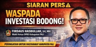 Wakil Ketua DPRD PALI, Firdaus Hasbunallah S.H M.H,, Menyampaikan Kewaspadaan Investasi Bodong