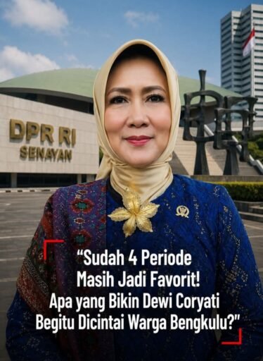 *Sudah Empat Periode Masih Menjadi Favorit! Mengapa Sosok Dewi Coryati Begitu Dicintai Warga Bengkulu?*
