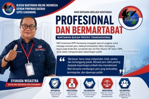 Profesionalisme Pers Harus Dijaga, IWO Indonesia DPD Karawang Imbau Anggota Kedepankan Etika Jurnalistik