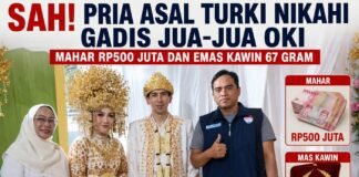 *SAH! Pria Asal Turki Nikahi Gadis Jua-Jua OKI, Mahar Rp500 Juta dan Emas 67 Gram*