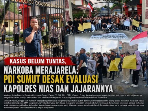 *Banyak Kasus Belum Tuntas, Narkoba Merajalela: PDI Sumut Desak Evaluasi Kinerja Kapolres Nias* *Banyak Kasus Belum Tuntas, Narkoba Merajalela: PDI Sumut Desak Evaluasi Kinerja Kapolres Nias*