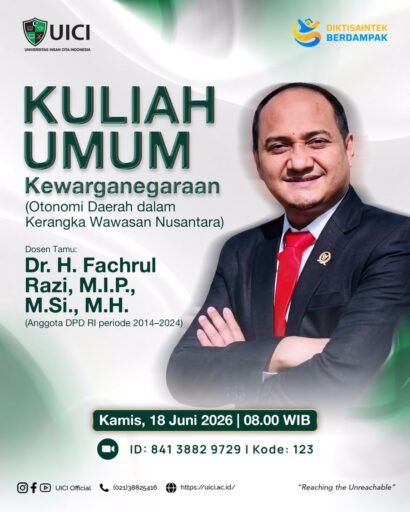 *UICI Gelar Kuliah Umum Strategis, Hadirkan Dr. Fachrul Razi Pakar Politik Dan Otonomi Daerah* *UICI Gelar Kuliah Umum Strategis, Hadirkan Dr. Fachrul Razi Pakar Politik Dan Otonomi Daerah*