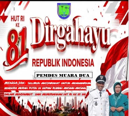Ajak Warga Kibarkan Merah Putih, Pemdes Muara Dua Bersiap Sambut HUT RI ke-81 dengan Meriah! Ajak Warga Kibarkan Merah Putih, Pemdes Muara Dua Bersiap Sambut HUT RI ke-81 dengan Meriah!