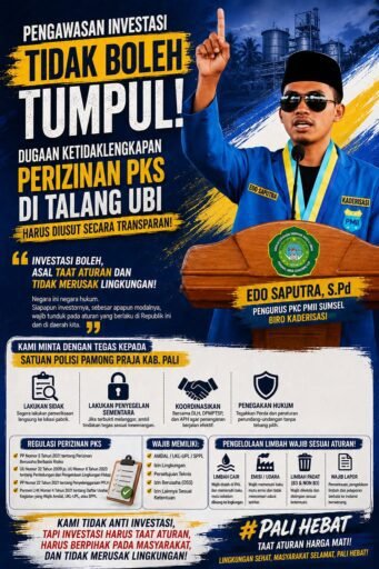 PKS Talang Ubi, PMII Sumsel: Investasi Jangan Kebal Dugaan Pembiaran Izin Hukum! PKS Talang Ubi, PMII Sumsel: Investasi Jangan Kebal Dugaan Pembiaran Izin Hukum!