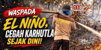 Waspada El Niño dan Karhutla, Polri Imbau Warga Hemat Air dan Lapor Cepat ke 110.