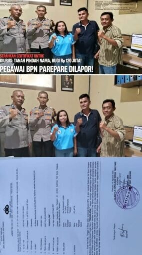 *SERTIFIKAT DISERAHKAN TANPA IZIN, LALU DIJUAL BELI GELAP! — PEGAWAI BPN PAREPARE DILAPORKAN KE POLRES* *SERTIFIKAT DISERAHKAN TANPA IZIN, LALU DIJUAL BELI GELAP! — PEGAWAI BPN PAREPARE DILAPORKAN KE POLRES*
