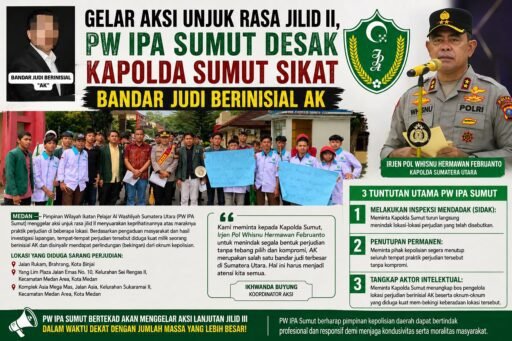 Gelar Aksi Unjuk Rasa Jilid II, PW IPA Sumut Desak Kapolda Sumut Sikat Bandar Judi Berinisial A Gelar Aksi Unjuk Rasa Jilid II, PW IPA Sumut Desak Kapolda Sumut Sikat Bandar Judi Berinisial A