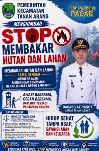 Camat Tanah Abang Melarang Total Bakar Lahan: Merusak Alam, Mengancam Kesehatan! Camat Tanah Abang Melarang Total Bakar Lahan: Merusak Alam, Mengancam Kesehatan!