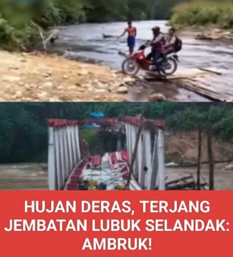 *AMBRUKNYA JEMBATAN LUBUK SELANDAK MURNI DISEBABKAN BENCANA ALAM, BUKAN KELALAIAN PEMBANGUNAN* *AMBRUKNYA JEMBATAN LUBUK SELANDAK MURNI DISEBABKAN BENCANA ALAM, BUKAN KELALAIAN PEMBANGUNAN*
