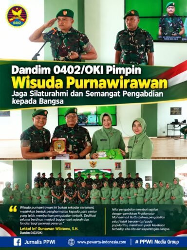 *Dandim 0402/OKI Pimpin Wisuda Purnawirawan,Jaga Silaturahmi dan Semangat Pengabdian kepada Bangsa* *Dandim 0402/OKI Pimpin Wisuda Purnawirawan,Jaga Silaturahmi dan Semangat Pengabdian kepada Bangsa*