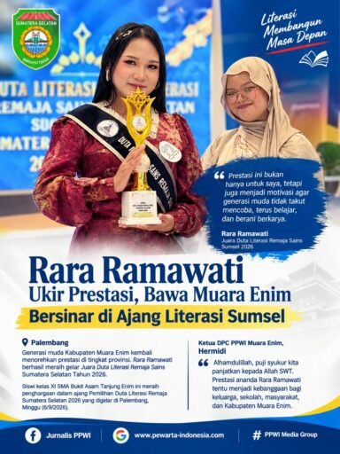 *Rara Ramawati Ukir Prestasi, Bawa Muara Enim Bersinar di Ajang Literasi Sumsel* *Rara Ramawati Ukir Prestasi, Bawa Muara Enim Bersinar di Ajang Literasi Sumsel*