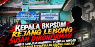 KA.BKPSDM R/L Susah Dikonfirmasi:Hampir 1 jam nunggu, Masyarakat Pertanyakan Adanya Dugaan Jual Beli Jabatan.