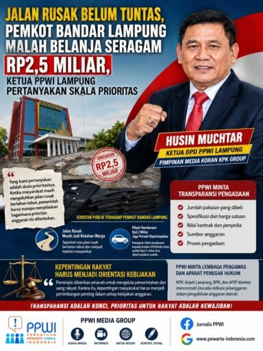 *Pemkot Bandar Lampung Malah Belanja Seragam Rp2,5 Miliar, Ketua PPWI Lampung Pertanyakan Skala Prioritas* *Pemkot Bandar Lampung Malah Belanja Seragam Rp2,5 Miliar, Ketua PPWI Lampung Pertanyakan Skala Prioritas*