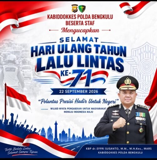 Kabiddokkes Polda Bengkulu & Seluruh Staf Mengucapkan Selamat HUT Lalu Lintas ke-71 Kabiddokkes Polda Bengkulu & Seluruh Staf Mengucapkan Selamat HUT Lalu Lintas ke-71