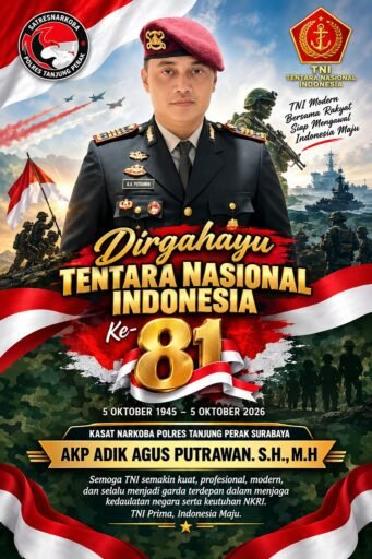 Dirgahayu TNI ke-81, Kasat Narkoba Polres Tanjung Perak, Semoga TNI Semakin Kuat dan Garda Terdepan NKRI Dirgahayu TNI ke-81, Kasat Narkoba Polres Tanjung Perak, Semoga TNI Semakin Kuat dan Garda Terdepan NKRI