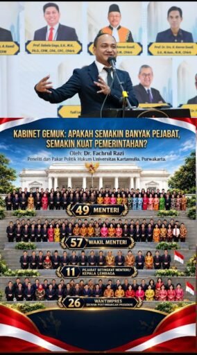 *KABINET GEMUK: APAKAH SEMAKIN BANYAK PEJABAT, SEMAKIN KUAT PEMERINTAHAN?* *KABINET GEMUK: APAKAH SEMAKIN BANYAK PEJABAT, SEMAKIN KUAT PEMERINTAHAN?*