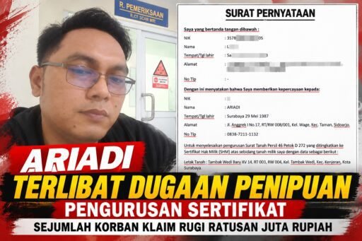 Ariadi Terlibat Dugaan Penipuan Pengurusan Sertifikat, Sejumlah Korban Klaim Rugi Ratusan Juta Rupiah Ariadi Terlibat Dugaan Penipuan Pengurusan Sertifikat, Sejumlah Korban Klaim Rugi Ratusan Juta Rupiah