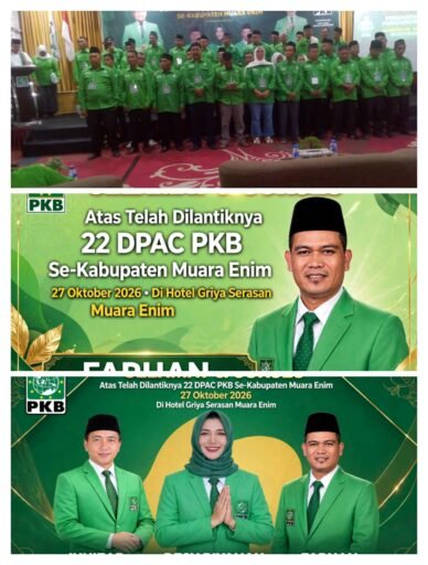 Pelantikan DPAC Partai PKB SeKabupaten Muara Enim,Sumatra Selatan 26-27 Oktober 2026. Pelantikan DPAC Partai PKB SeKabupaten Muara Enim,Sumatra Selatan 26-27 Oktober 2026.